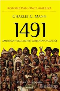 1491 - Kolomb'dan Önce Amerika