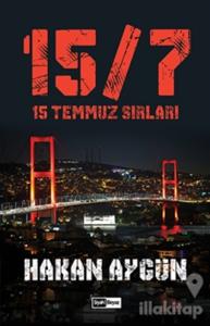 15/7 - 15 Temmuz Sırları