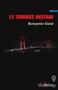 15 Temmuz Destanı