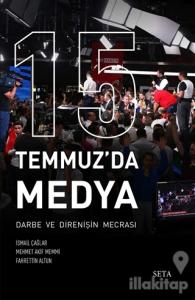 15 Temmuz'da Medya
