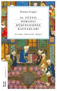 16. Yüzyıl Osmanlı Düşüncesinin Kaynakları