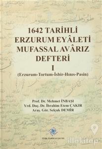 1642 Tarihli Erzurum Eyaleti Mufassal Avarız Defteri 1 (Ciltli)