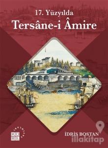 17. Yüzyılda Tersane-i Amire