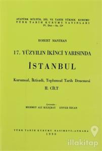 17. Yüzyılın İkinci Yarısında İstanbul Cilt: 2