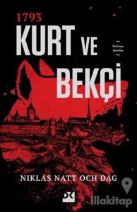 1793 Kurt ve Bekçi