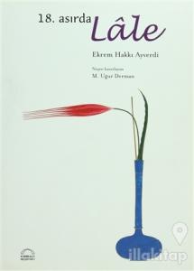 18. Asırda Lale