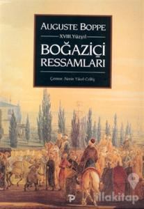 18. Yüzyıl Boğaziçi Ressamları (Ciltli)