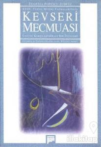 18. Yüzyıl Musiki Yazmalarından Kevseri Mecmuası