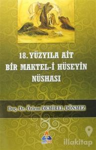 18. Yüzyıla Ait Bir Maktel-i Hüseyin Nüshası