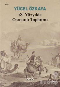 18. Yüzyılda Osmanlı Toplumu