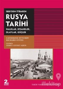 1800'den İtibaren Rusya Tarihi Halklar, Efsaneler, Olaylar, Güçler