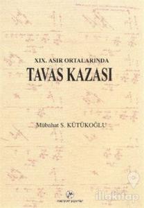 19. Asır Ortalarında Tavas Kazası