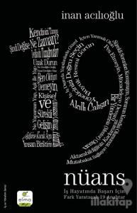 19 Nüans - İş Hayatında Başarı İçin Fark Yaratacak 19 Anahtar