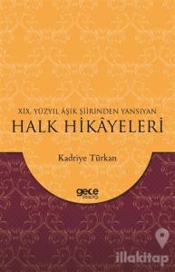 19. Yüzyıl Aşık Şiirinden Yansıyan Halk Hikayeleri