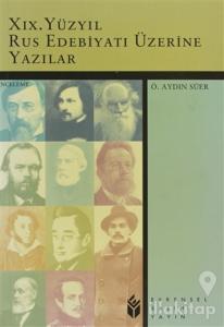 19. Yüzyıl Rus Edebiyatı Üzerine Yazılar