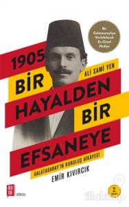 1905 Bir Hayalden Bir Efsaneye - Ali Sami Yen