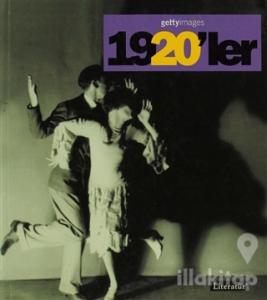 1920'ler Fotoğraflarla 20. Yüzyılın Sosyal Tarihi Getty Images