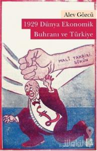1929 Dünya Ekonomik Buhranı ve Türkiye