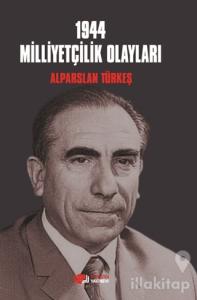 1944 Milliyetçilik Olayları