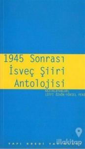 1945 Sonrası İsveç Şiiri Antolojisi