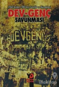 1960'lardan 1980'lere Gençlik ve Mücadelesi Dev-Genç Savunması