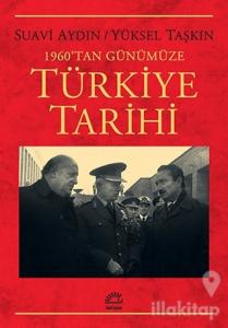 1960'tan Günümüze Türkiye Tarihi
