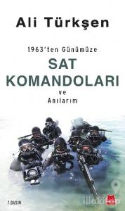 1963'ten Günümüze SAT Komandoları ve Anılarım