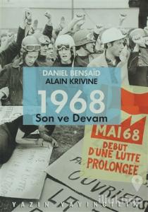 1968: Son ve Devam