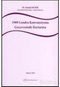 1989 Londra Konvansiyonu Çerçevesinde Kurtarma