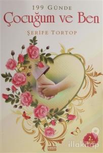 199 Günde Çocuğum ve Ben