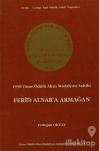 1998 Onur Ödülü Altın Madalya Sahibi Ferid Alnar'a Armağan