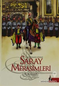 2. Abdülhamid Dönemi Saray Merasimleri