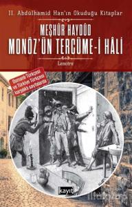 2. Abdülhamid Han'ın Okuduğu Kitaplar Meşhur Haydud Monöz'ün (Moneuse) Tercüme-i Hali