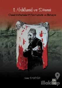 2. Abdülhamid ve Dönemi