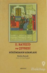 2. Bayezid ve Çevresi