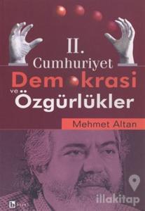 2. Cumhuriyet Demokrasi ve Özgürlükler
