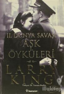 2. Dünya Savaşı Aşk Öyküleri