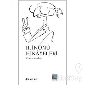 2. İnönü Hikayeleri