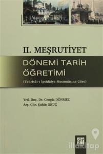 2. Meşrutiyet Dönemi Tarih Öğretimi