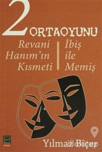 2 Ortaoyunu: Revani Hanım'ın Kısmeti - İbiş ile Memiş