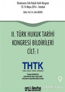 2. Türk Hukuk Tarihi Kongresi Bildirileri (2 Cilt Takım)