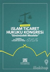 2. Uluslararası İslam Ticaret Hukuku Kongresi