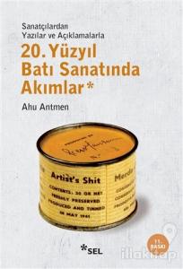 20. Yüzyıl Batı Sanatında Akımlar
