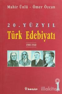 20. Yüzyıl Türk Edebiyatı 1 1900-1940