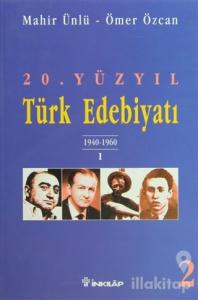20. Yüzyıl Türk Edebiyatı 2 1940-1960 / 1