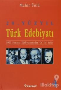 20. Yüzyıl Türk Edebiyatı 4 1960 Sonrası Edebiyatımızdan On İki Yazar
