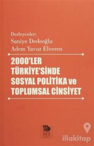 2000'ler Türkiyesi'nde Sosyal Politika ve Toplumsal Cinsiyet