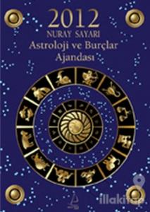 2012 Astroloji ve Burçlar Ajandası