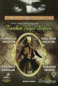 2012 Net 24 - 2013 Net 25 - 2014 Net 21 Soru KPSS Tarih Ders Notları Tarihin Seyir Defteri