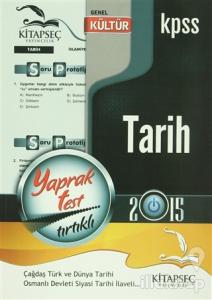 2015 KPSS Genel Kültür Tarih Yaprak Test Tırtıklı
